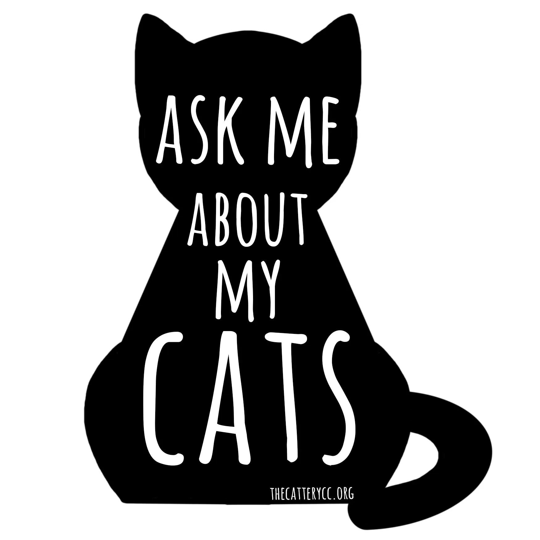 Ask Me About My Cats Sticker