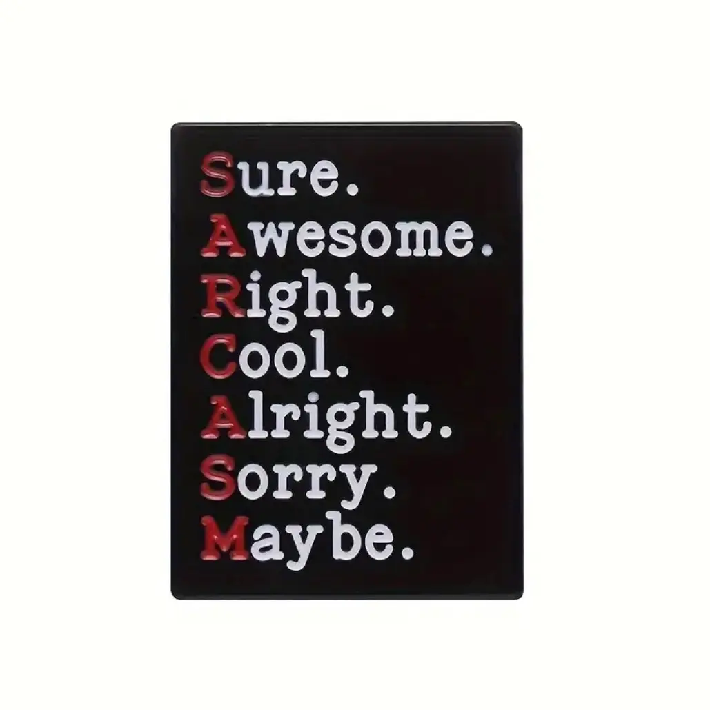 Funny sarcasm enamel pin