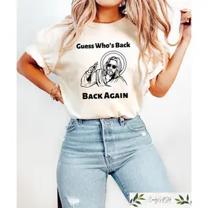 Funny Easter Jesus Shirt, Guess Who's Back Back Again T-shirt, Jesus Easter Sweatshirt, Christian Easter Gift, Easter Church Group Tee