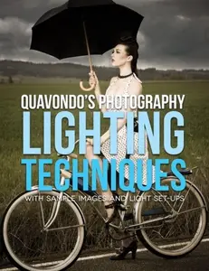 USED-Quavondo's Photography Lighting Techniques: With Sample Images and Light Set-Ups by Quavondo Nguyen (Paperback)