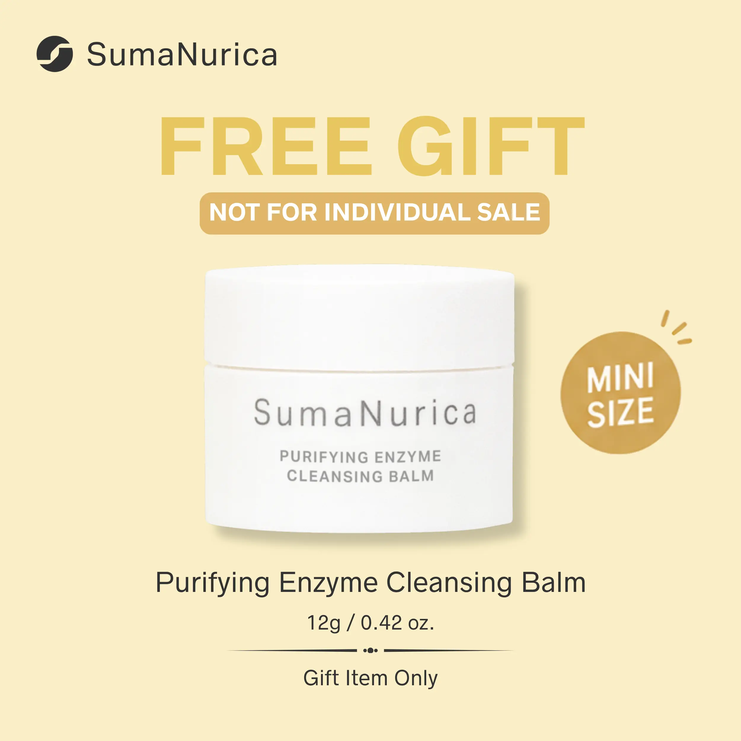 [FREE GIFT ONLY] SUMANURICA Purifying Enzyme Cleansing Balm Mini Size 12g / 0.42 oz.
