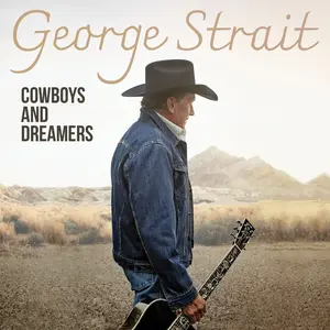 George Strait - Cowboys And Dreamers  [COMPACT DISC - CD]