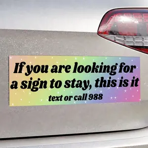 If You Are Looking For a Sign to Stay Alive This Is It, car magnet, Funny Bumper Sticker, Leftist Tiktok Car Magnet, Cute Car Stickers, Voting Magnetic Bumper Sticker, Car Magnet Gift