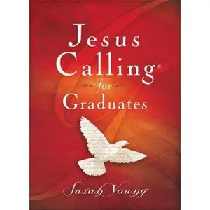 USED-Jesus Calling for Graduates, Hardcover, with Scripture References: 150-Day Devotional for Grads Seeking Spiritual Guidance (150 Daily Devotions) - The by Young, Sarah (Hardcover)