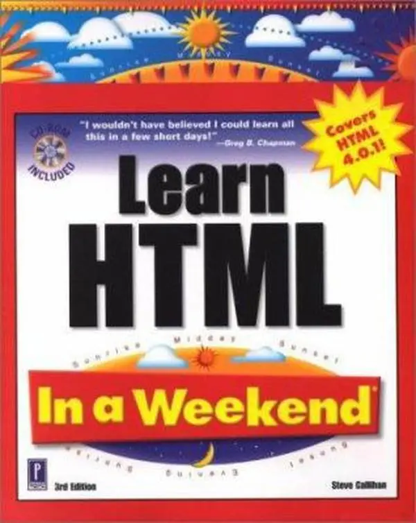 USED-Learn HTML In a Weekend, 3rd Edition W/CD by Steve Callihan (Paperback)