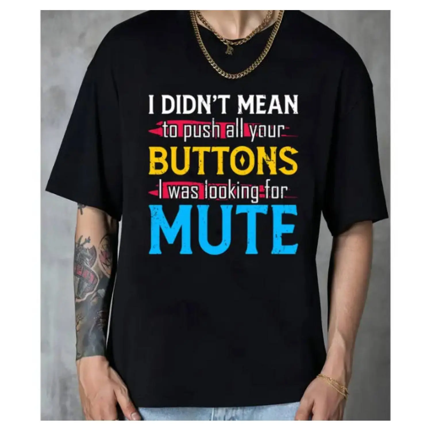 Lightweight Cotton Shirt with 'I Didn't Mean To Push Your Buttons' Saying