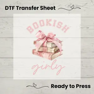 Coquette Bookish Girly DTF Transfer Sheet Direct to Film Ready to Press Custom DIY Heat Transfer for T-Shirts & More