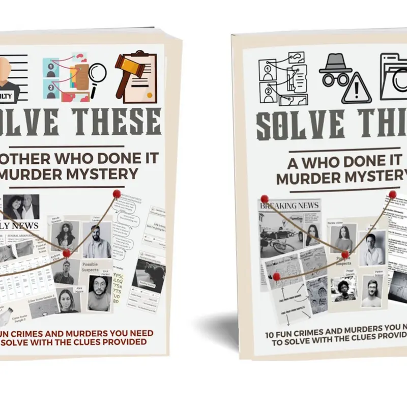 Solve This and Solve These! Two Who Done It Murder Mystery Books: 20 Fun Crimes and Murders You Need to Solve with the Clues Provided