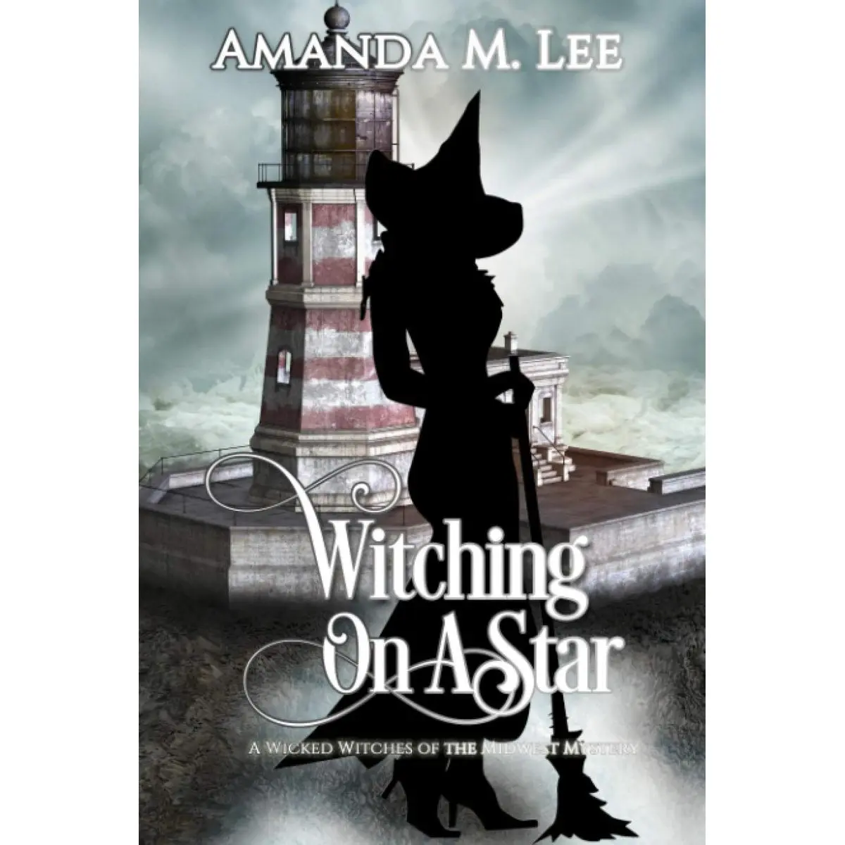 Witching on a Star: A Wicked Witches of the Midwest Mystery -- Book 4 Hardcover – January 31, 2021
