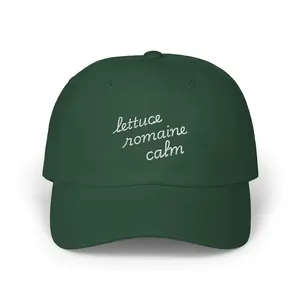 Lettuce Romaine Calm Embroidered Baseball Cap, Meghan Markle Inspired, Gift for Her, Birthday Gift, gift for mom, Meghan Markle,