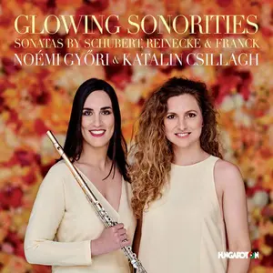 Franck / Reinecke / Schubert / Gyori / Csillagh - Glowing Sonorities  [COMPACT DISC - CD]