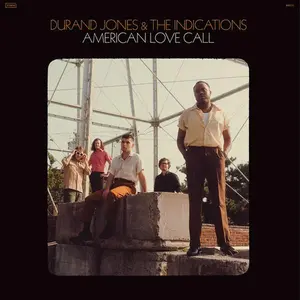 American Love Call - Durand Jones & The Indications - Record Album, Vinyl LP
