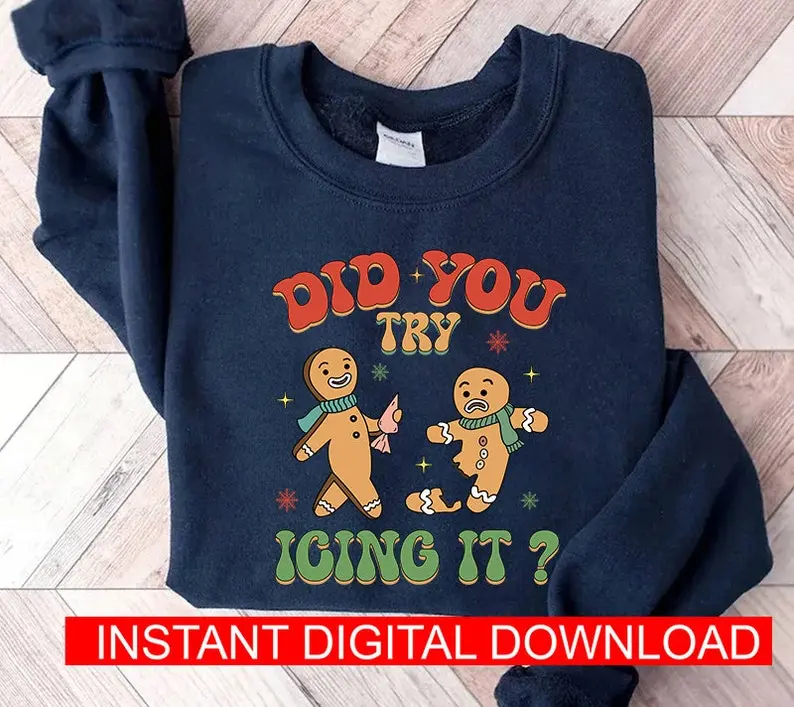 Try Icing It Shirt, Did You Try Icing It Shirt, Gingerbread Humor Shirt, PT Physical Therapist Athletic Trainer Xmas Digital download