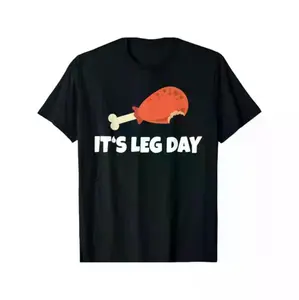 Humorous Turkey Leg Day Thanksgiving T-Shirt for Everyone