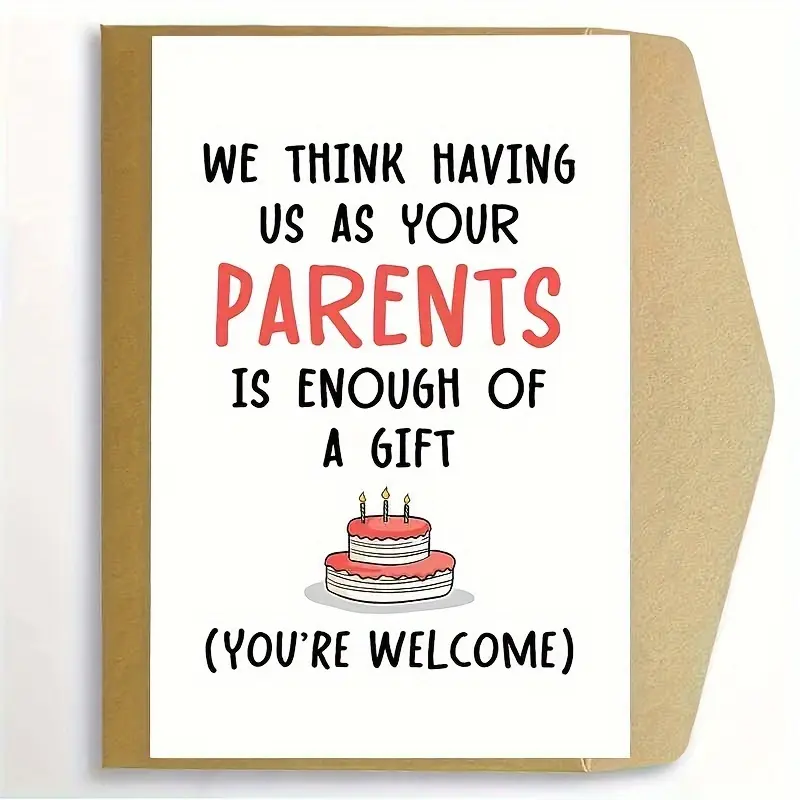Birthday cards for sons and daughters, funny birthday cards from parents, cheeky birthday cards, it's enough to have us as your parents, with envelopes