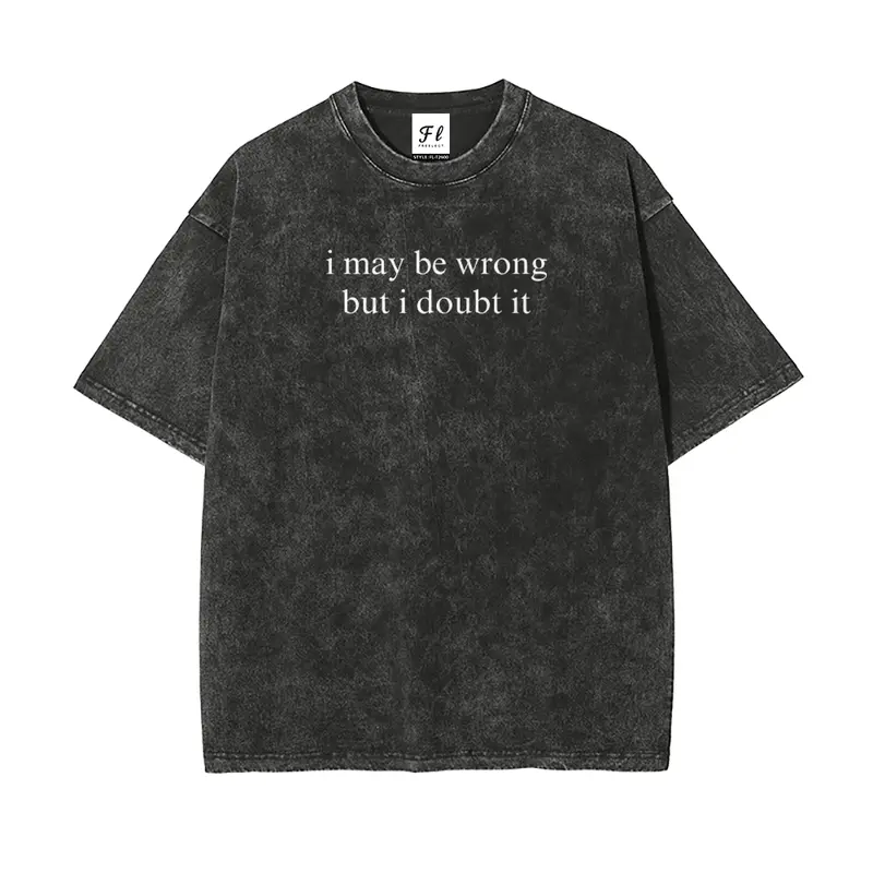 Men's Oversized High-Cotton Batik Graphic T-Shirt - S-5XL, Pre-Shrunken, Stretchy, Washed, Round Neck, Short-Sleeve, Retro, Unisex Menswear, Casual Streetwear Clothing, All-Seasons Soft Plus-Size Top ("I May Be Wrong But I Doubt It")