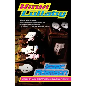 USED-Kinki Lullaby by Adamson, Isaac (Paperback)