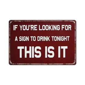 Funny Drinking Quote Metal Sign, 8"×12" (20×30cm) Retro Red "Sign To Drink Tonight" Wall Art, Perfect for Home Bar, Man Cave, Pub, Party Decor, Gift for Drinkers