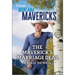 USED-The Maverick's Marriage Deal by Newell, Kaylie (Mass Market Paperback)
