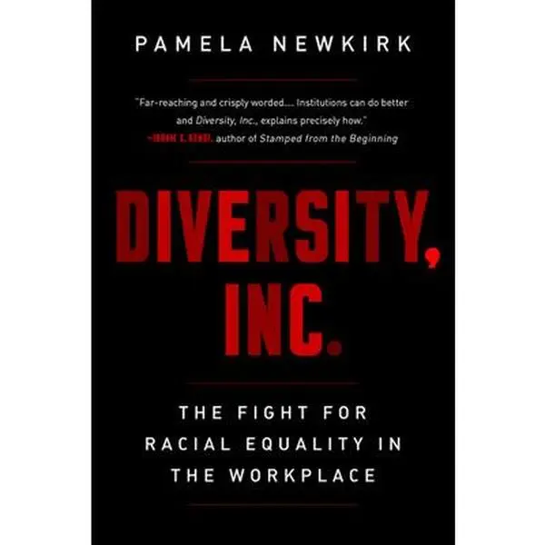 USED-Diversity, Inc.: The Fight for Racial Equality in the Workplace by Newkirk, Pamela (Paperback)