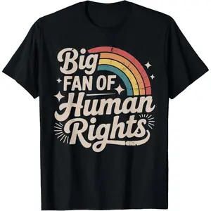 Big Fan of Human Rights - Retro Rainbow T-Shirt for Men Women T-shirts