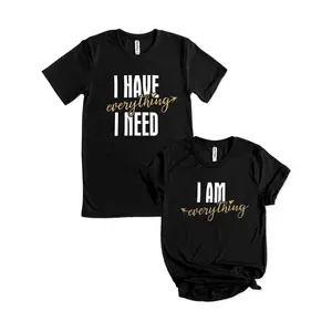 Matching Couple T-Shirts - I Have Everything I Need - Funny Cute Graphic Honeymoon Tees - Short Sleeve - For Couples - Perfect Gift for Honeymoon & Anniversary