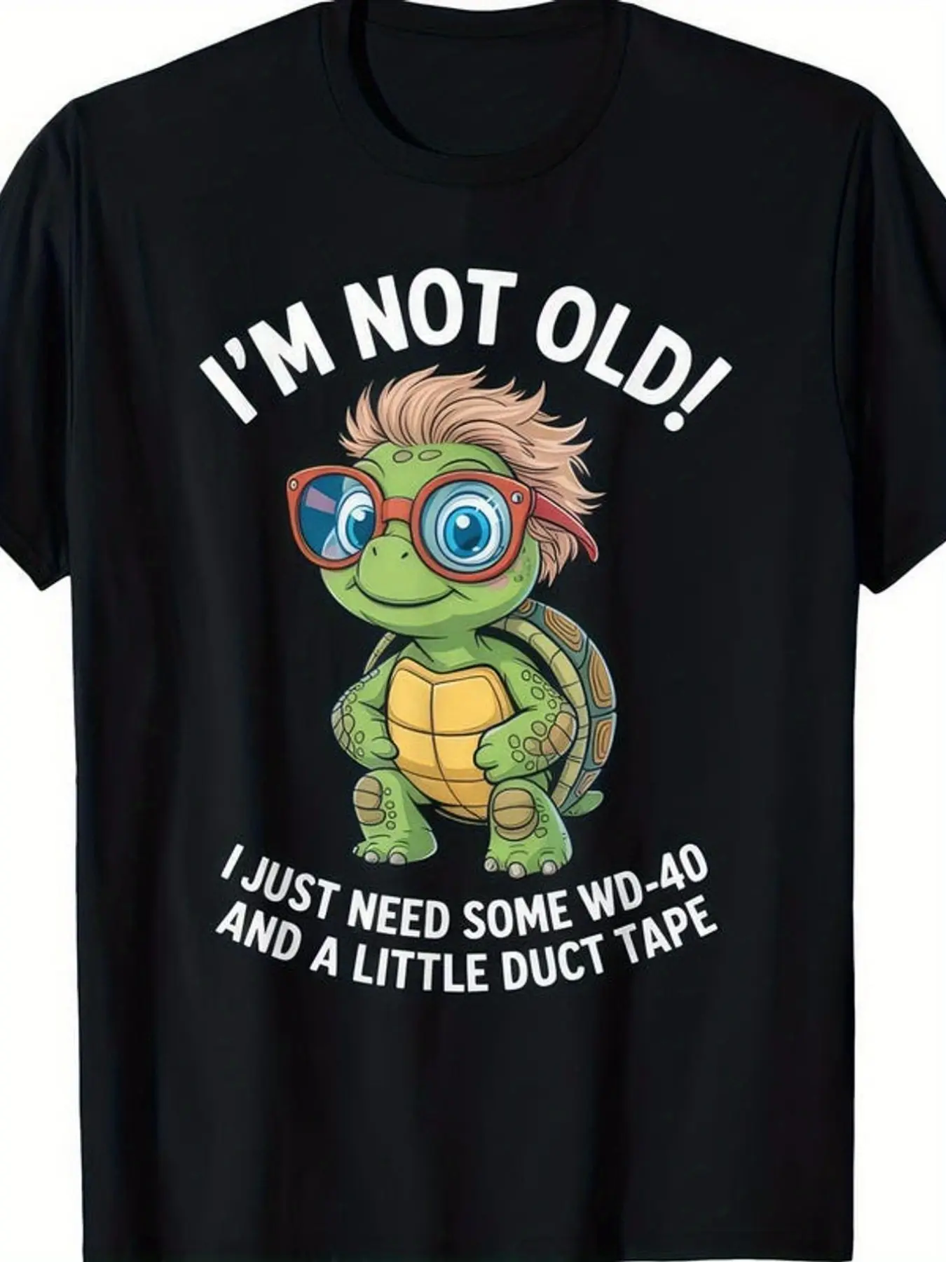 2026 Men's New "I’m Not Old" Funny Turtle T-Shirt - Humorous Aging Humor Tee for Birthdays & Father’s Day Casual Classic Cotton Crew Neck Menswear Menswear Breathable Print Tshirt