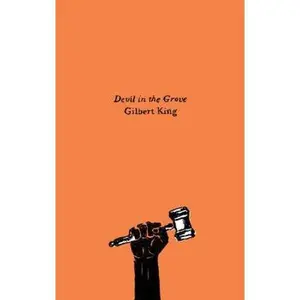 USED-Devil in the Grove: Thurgood Marshall, the Groveland Boys, and the Dawn of a New America (Harper Perennial Olive Editions) by Gilbert King (Paperback)