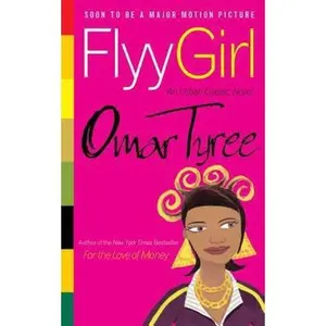 USED-Flyy Girl by Tyree, Omar (Mass Market Paperback)