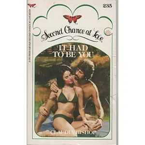 USED-It Had to Be You (Second Chance at Love 235) by Claudia Bishop (Unknown)