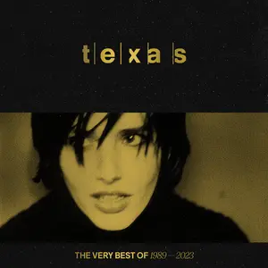 Texas - The Very Best Of - 1989 - 2023  [COMPACT DISC - CD]