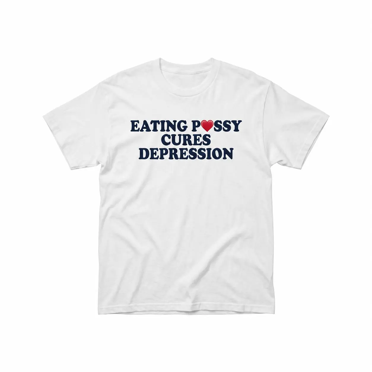 Eating P*** Cures Depression Funny T-Shirt, Adult Humor Graphic Tee, Offensive Meme Shirt, Bold Statement Unisex Tee, Bachelor Party Gift for Friends