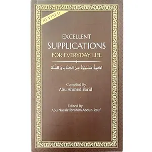 Excellent Supplications for Everyday Life By Dakwah corner