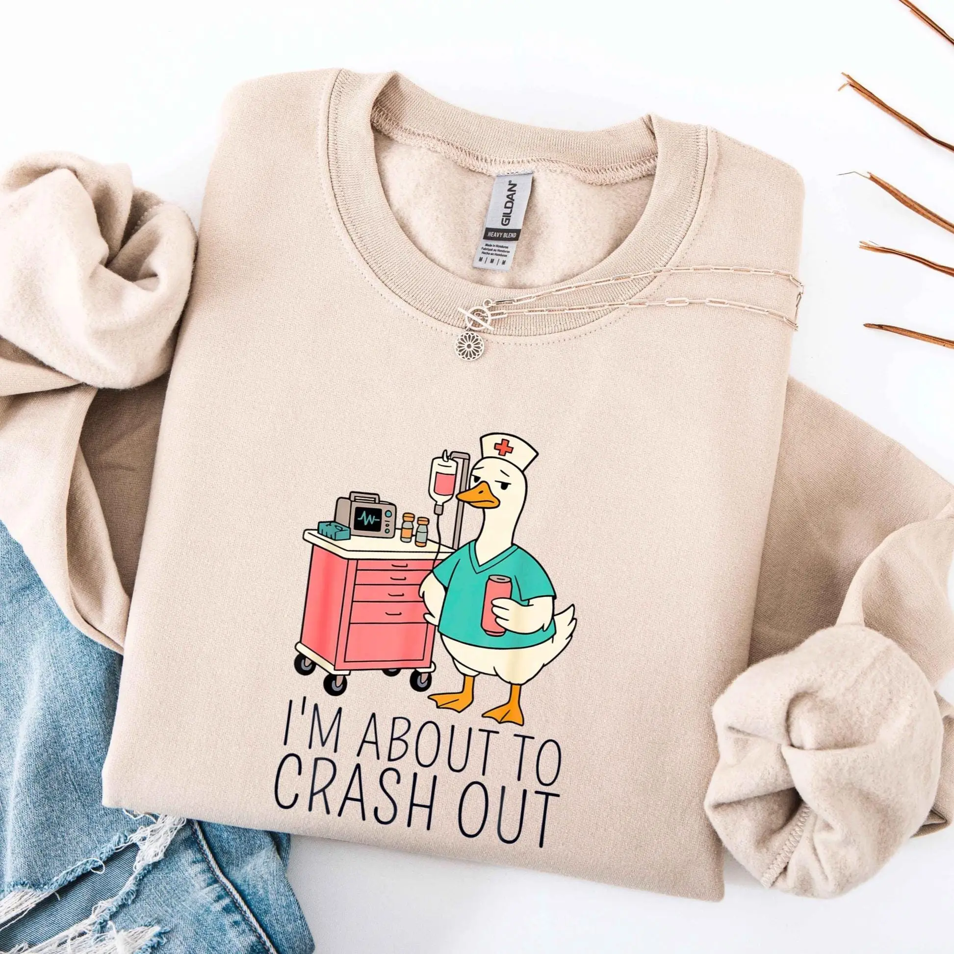 Gildan Sweatshirt I Am About To Crash Out Nurse Sweatshirt, Healthcare Provider Shirt, Nurse Life, Gift Nurse Student, Nurse Shirt Women, Funny Goose Shirt