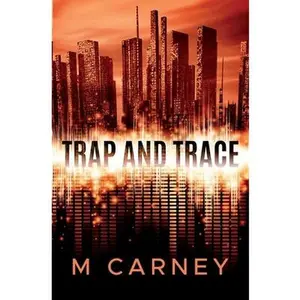 USED-Trap and Trace by Carney, Megan (Paperback)