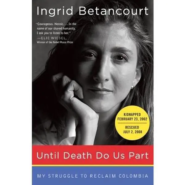 USED Book - Until Death Do Us Part: My Struggle to Reclaim Colombia by Betancourt, Ingrid (Paperback) - english