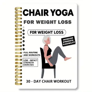 30-Day Chair Yoga Weight Loss Spiral Notebook with Full Workout Guide - 15-minute daily routine with chair yoga poses, progress tracking, strength and flexibility exercises for the elderly and beginners