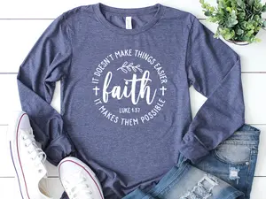 Faith Long Sleeve Shirt Christian Shirt Bible Verse Shirt Religious Shirt Inspirational Long Sleeve Shirt Gift For Christian  T-shirt, sweater and Hoodie