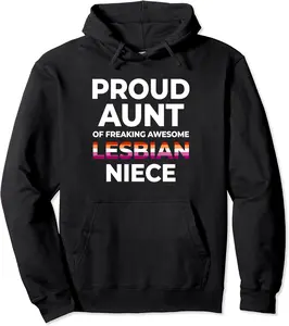 Proud aunt of freaking awesome lesbian niece, lesbian pride Pullover Hoodie - Ismaellc Shop 72B0B5VRNRKV