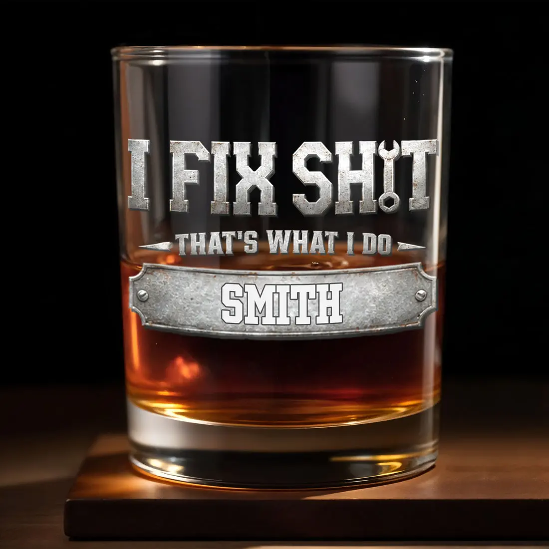 I Fix Sh*t That's What I Do, Personalized Custom Whiskey Glass, Gift For Dad