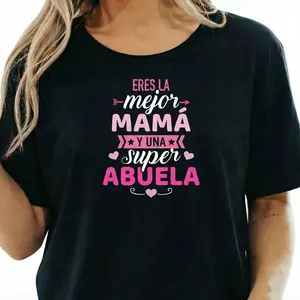 Abuela Shirt Spanish Mom Tee Women Mejor Mama Super Abuela Cute Graphic Top Mothers Day Gift Soft Tee