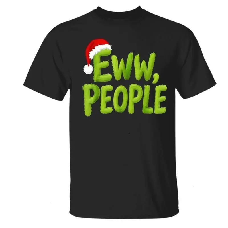 Christmas Shirt Eww People With Santa Hat Grin Inspired Holiday Design For Christmas Party And Festive Occasions Casual Daily Wear Tee For Men & Women