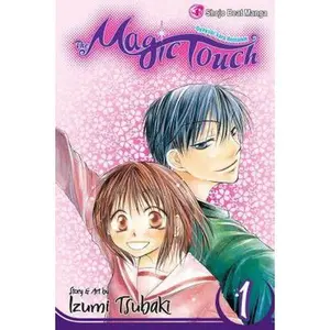 USED-The Magic Touch, Vol. 1: Volume 1 by Tsubaki, Izumi (Paperback)