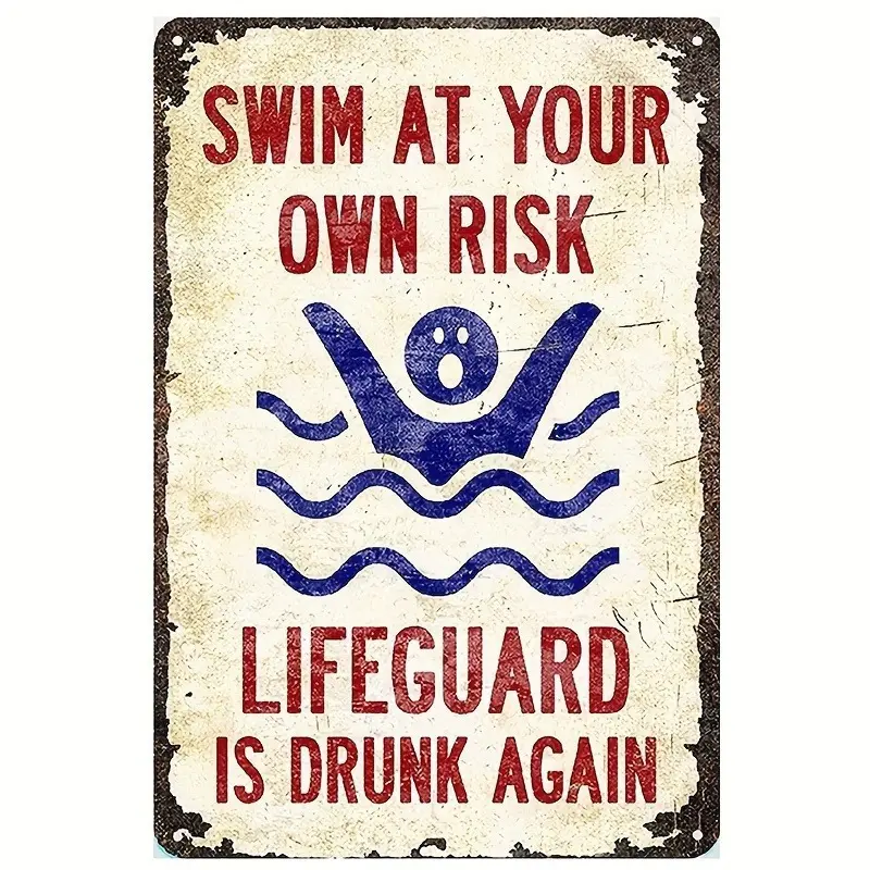 Vintage "Swim at Your Own Risk, Lifeguard Is Relaxed Again" Warning Sign |   Rustic Wooden Pool Safety Decor |   Durable Fiberboard Construction |   Humorous Wall Art for Pool, Spa & Patio |   Pre-Drilled Holes for Easy Hanging