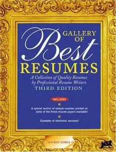 USED-Gallery of Best Resumes: A Collection of Quality Resumes by Professional Resume Writers by David F. Noble (Paperback)