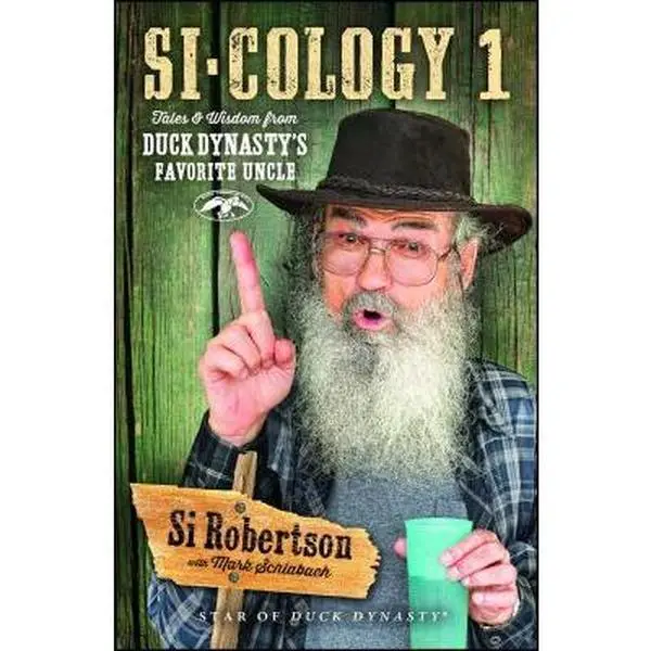 USED Book - Si-Cology 1: Tales and Wisdom from Duck Dynasty's Favorite Uncle by Robertson, Si (Paperback) - english