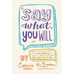 Say What You Will by Cammie McGovern [Paperback Book]