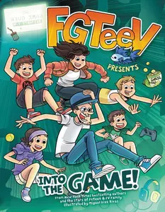 FGTeeV Presents: Into the Game!: A Graphic Novel (FGTeeV) by FGTeeV||Miguel Díaz Rivas [Paperback Book]
