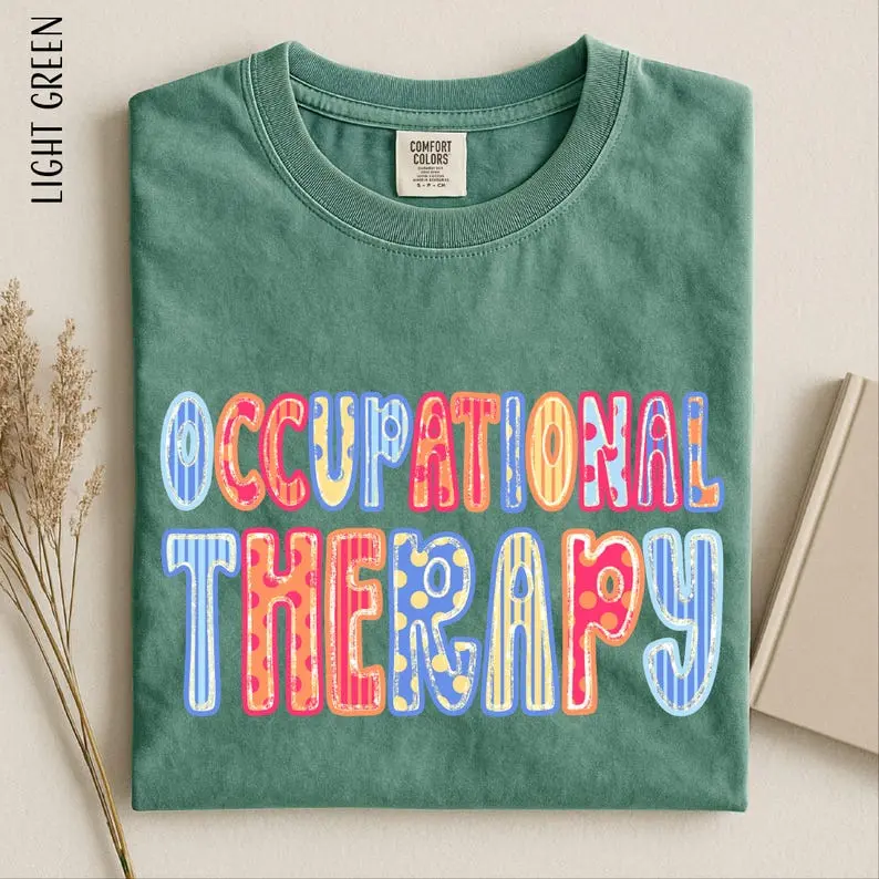 Comfort Colors Occupational Therapy Shirt, Gift for OTA, Occupational Therapist Tee, Therapy Clinic Shirt
