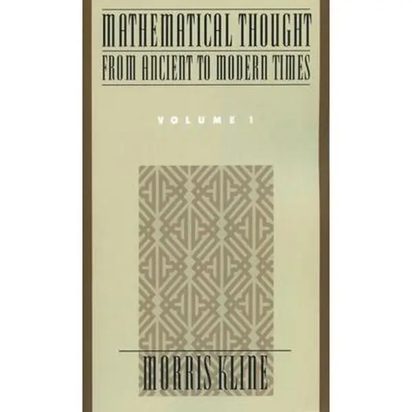 USED-Mathematical Thought from Ancient to Modern Times by Kline, Morris (Paperback)